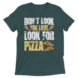 Don't Look for Love Women's T-shirt - Clothing Dock Express - Clothing Dock Express